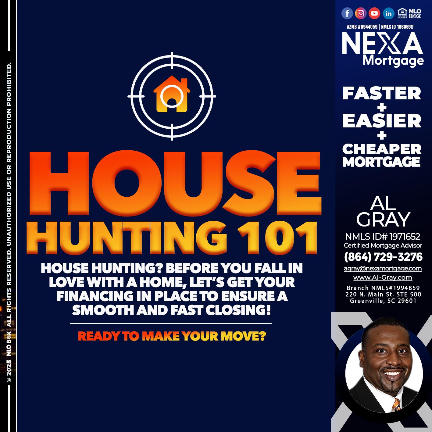 House Hunting 101 - Al Gray -Loan Officer
