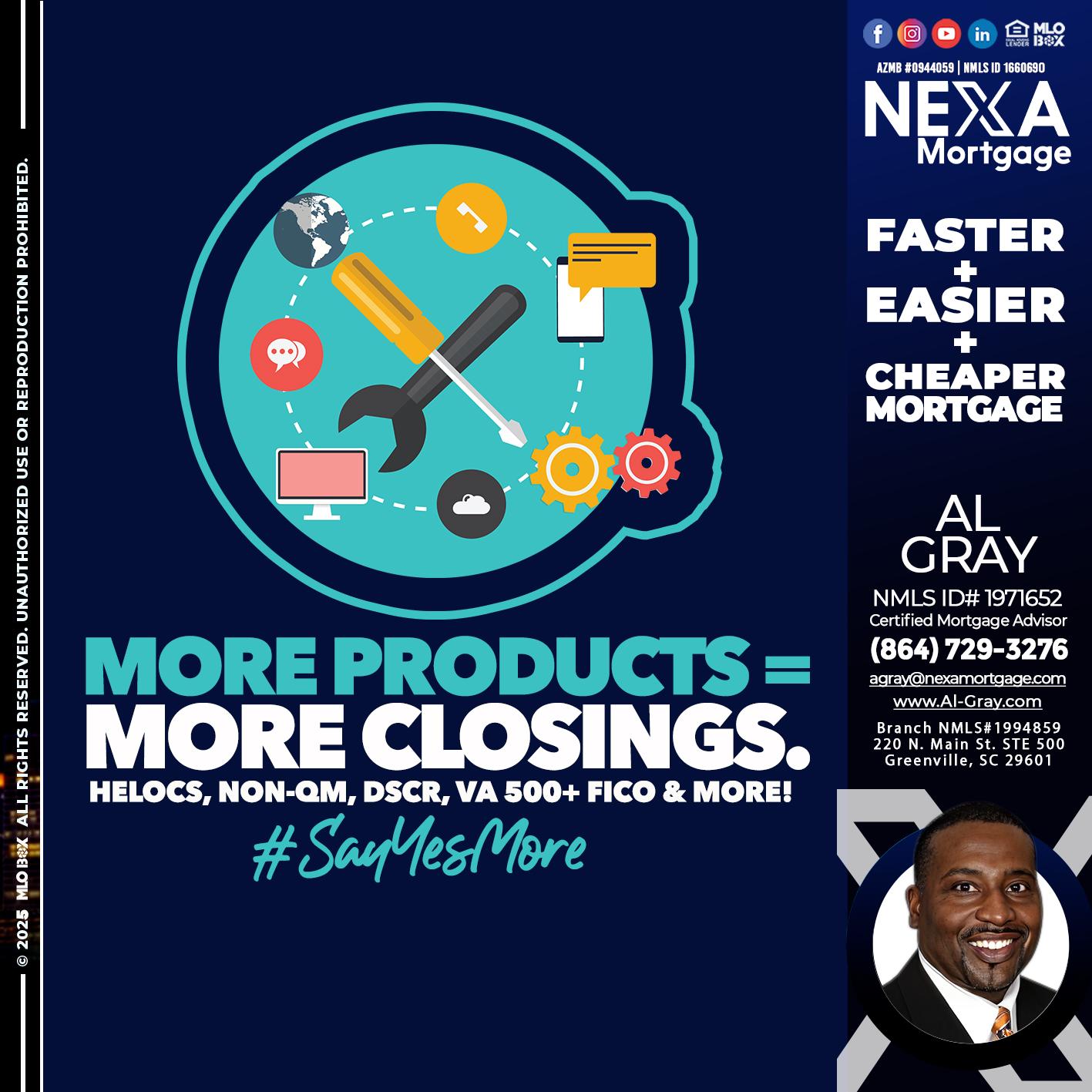 MORE PRODUCTS - Al Gray -Loan Officer