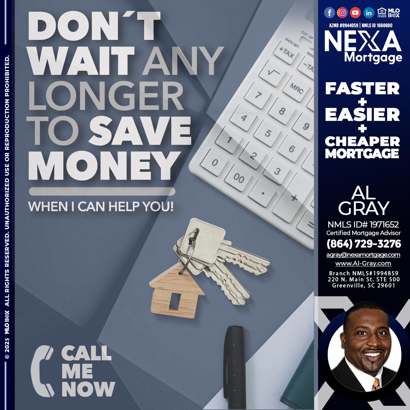 DONT WAIT - Al Gray -Loan Officer