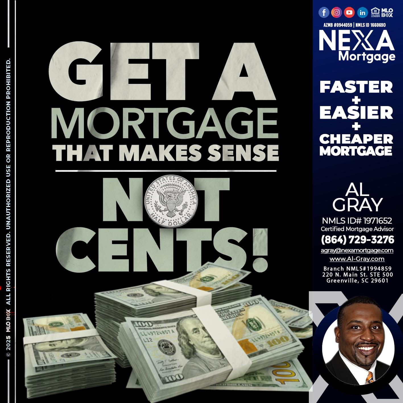 GET A MORTGAGE - Al Gray -Loan Officer