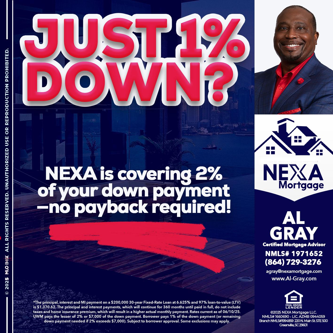 JUST 1% DOWN - Al Gray -Loan Officer