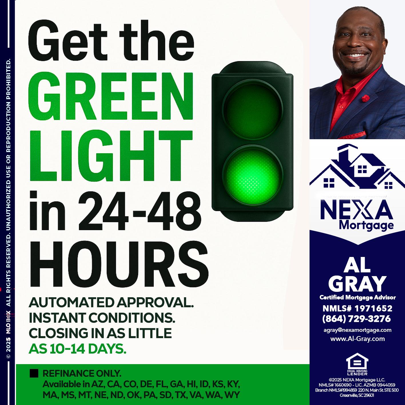 GET THE GREEN LIGHT - Al Gray -Loan Officer