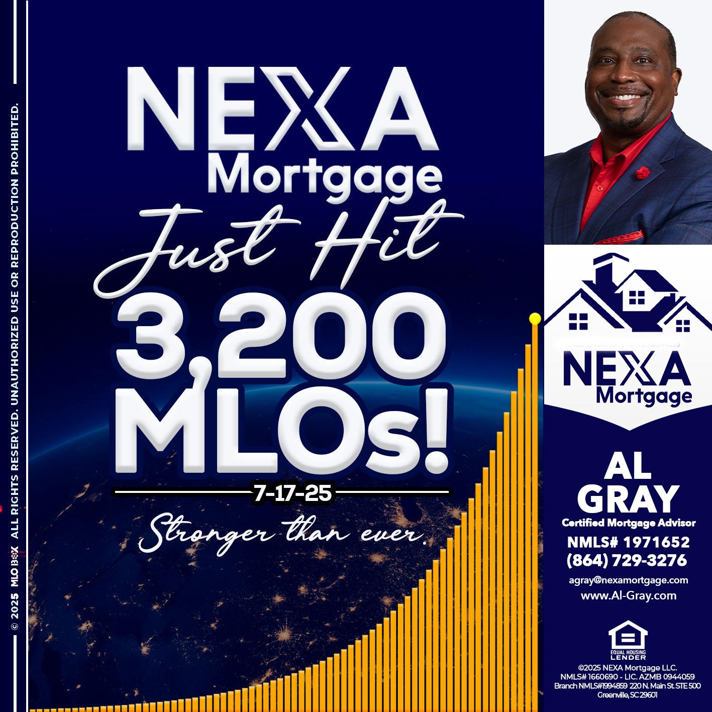 JUST HIT 3,200 MLOs - Al Gray -Loan Officer