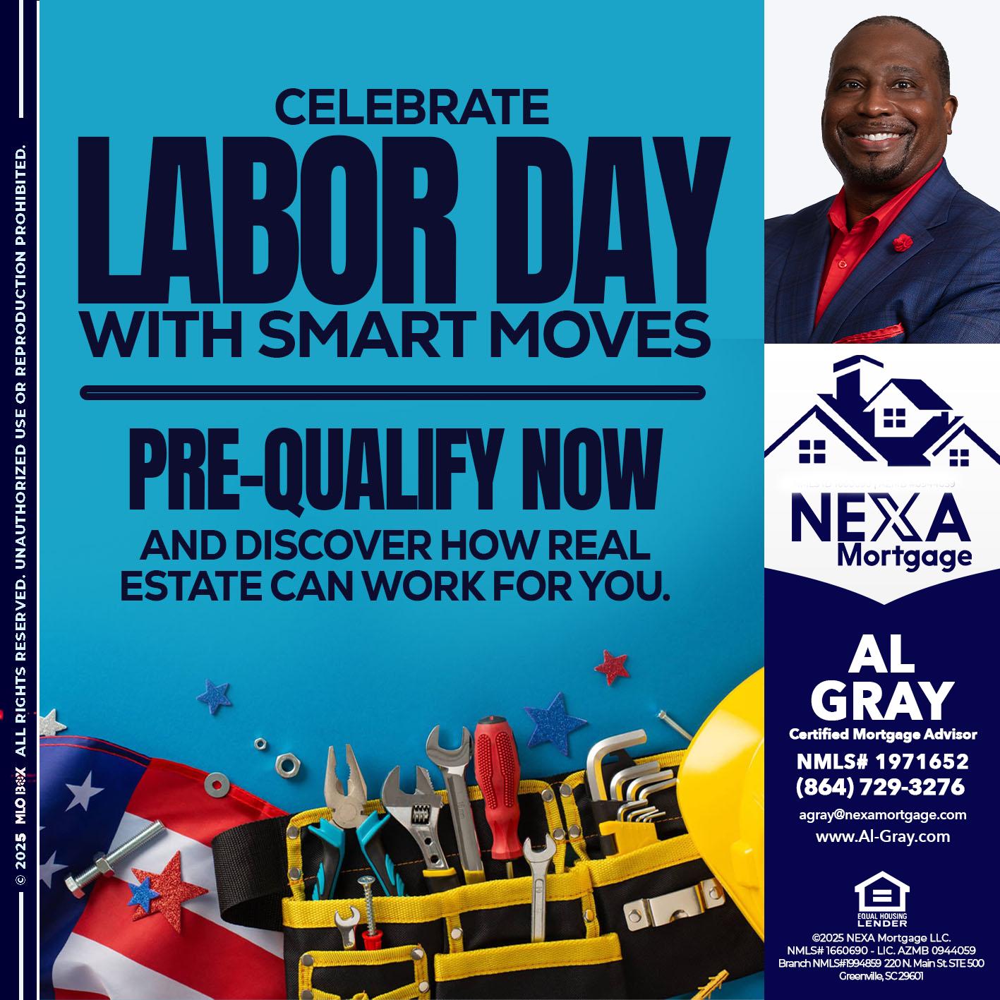 CELEBRATE LABOR DAY - Al Gray -Loan Officer