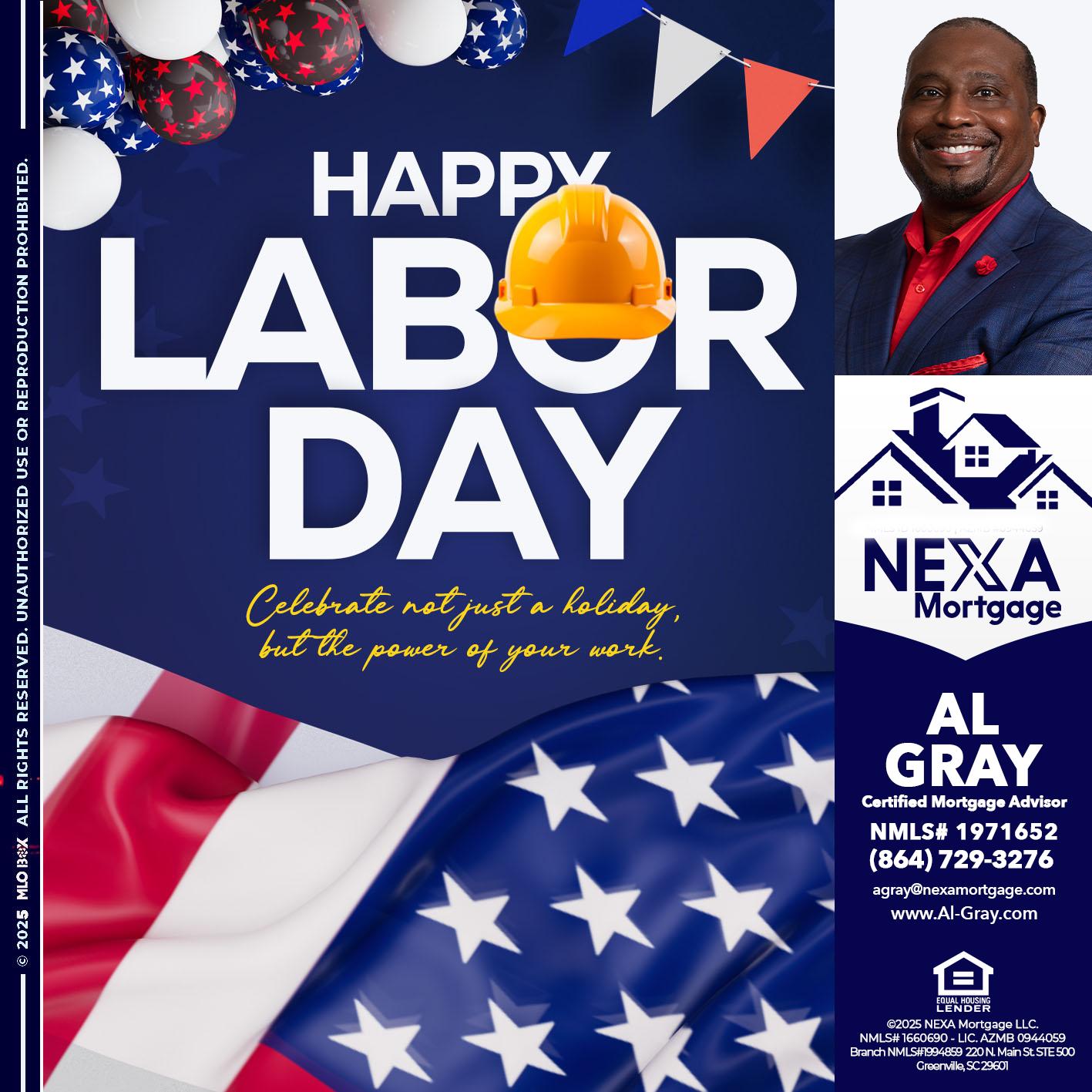 HAPPY LABOR DAY - Al Gray -Loan Officer