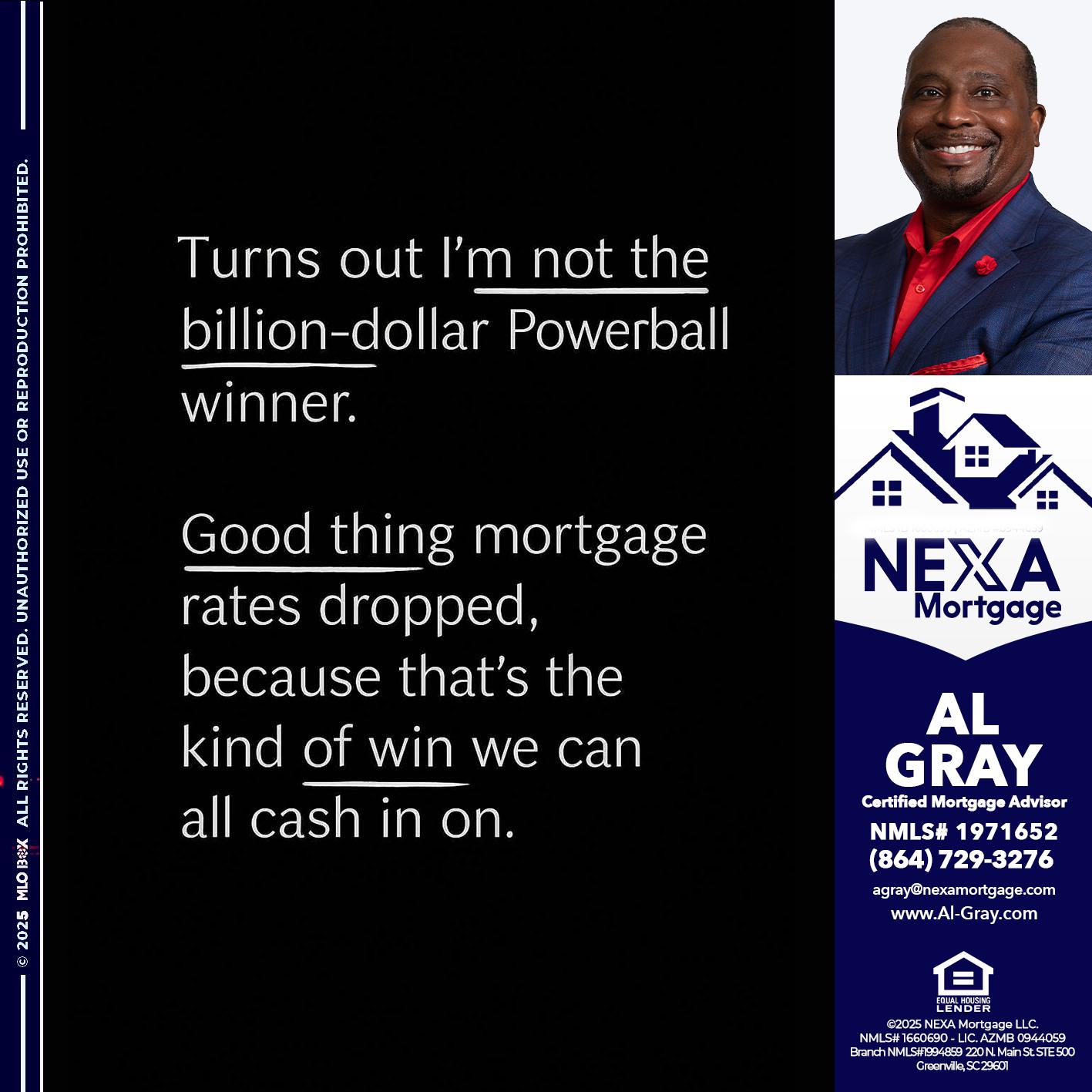 TURNS OUT - Al Gray -Loan Officer