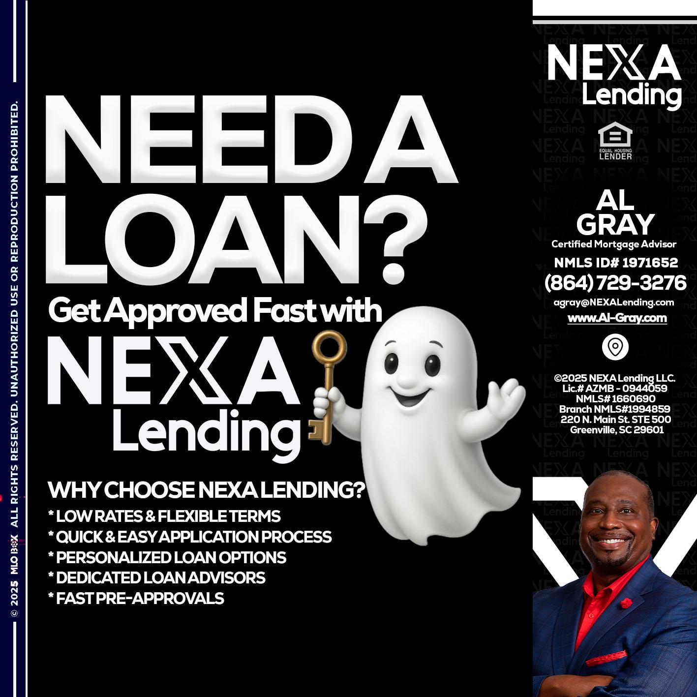 NEED A LOAN? - Al Gray -Loan Officer
