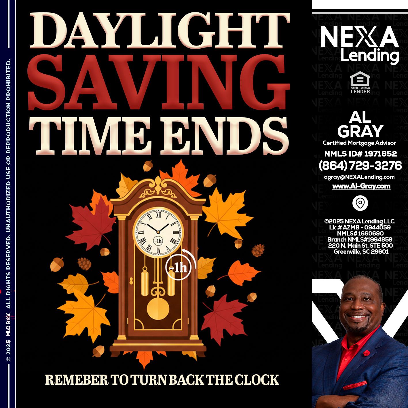 DAYLIGHT SAVINGS - Al Gray -Loan Officer