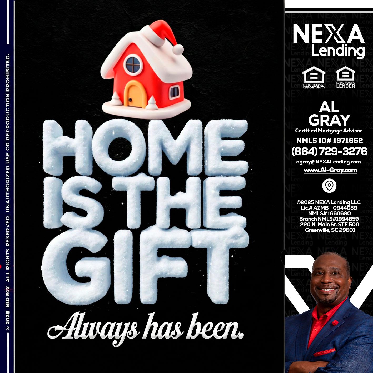 home is the gift - Al Gray -Loan Officer