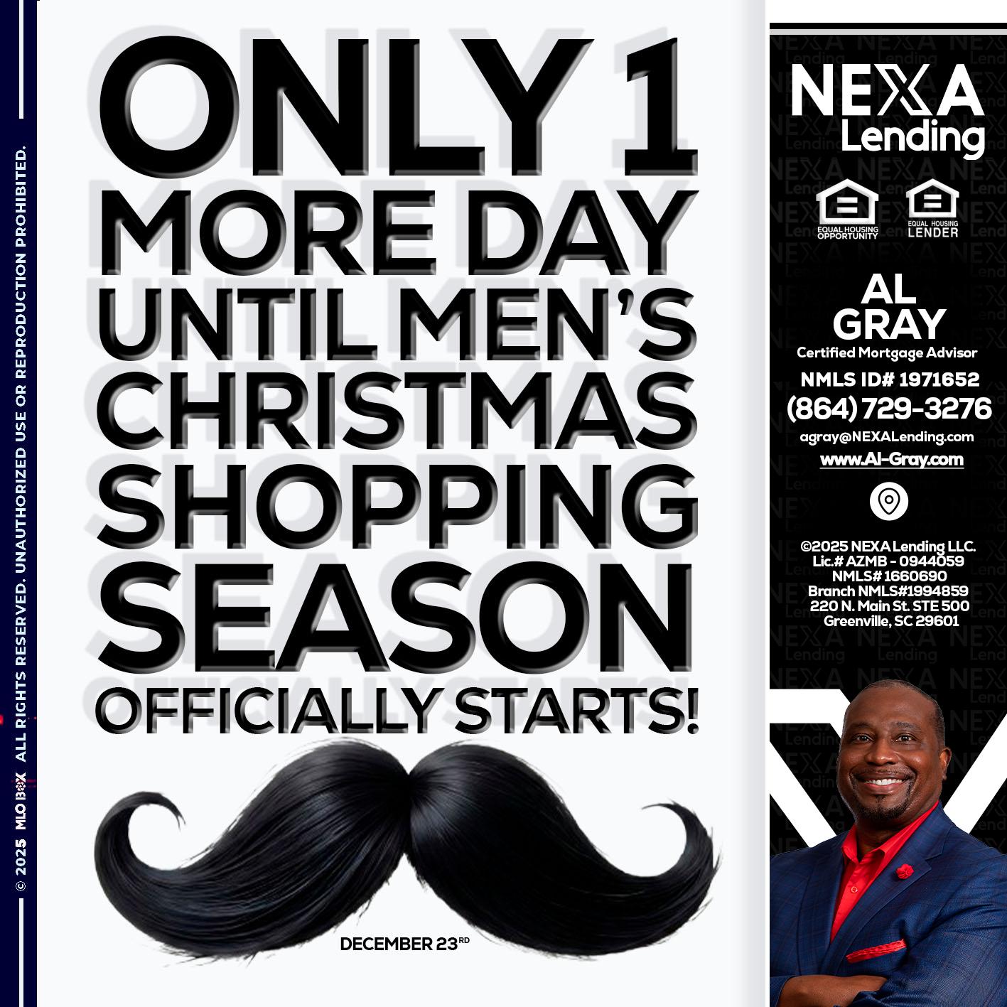 ONLY 1 DAY - Al Gray -Loan Officer