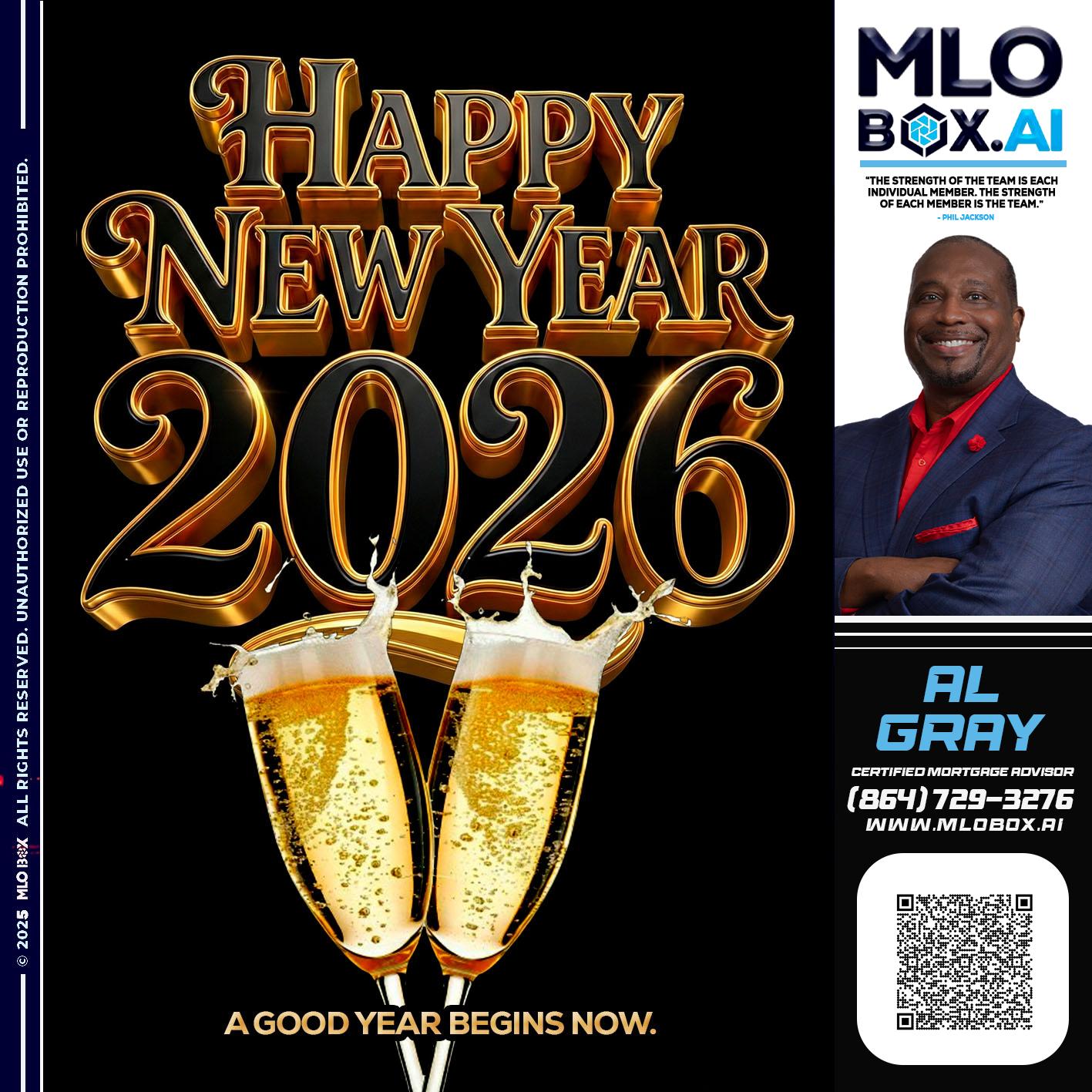 HAPPY NEW YEAR - Al Gray -Branch Mgr/Sr. LO