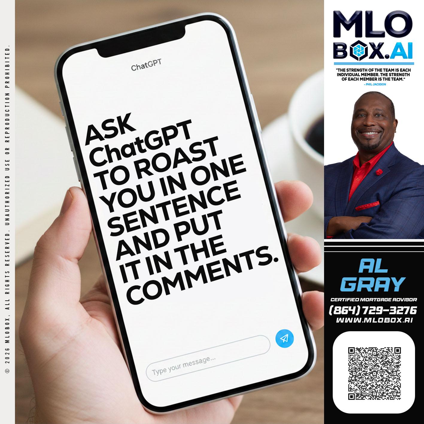 ASK CHAT GPT - Al Gray -Branch Mgr/Sr. LO