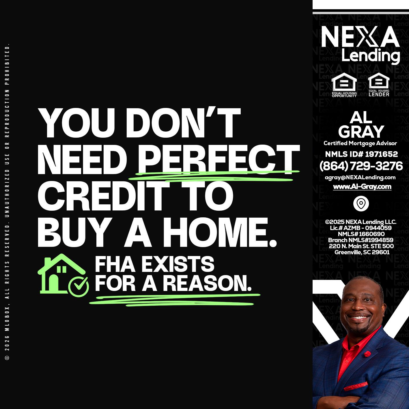 you don't need - Al Gray -Branch Mgr/Sr. LO
