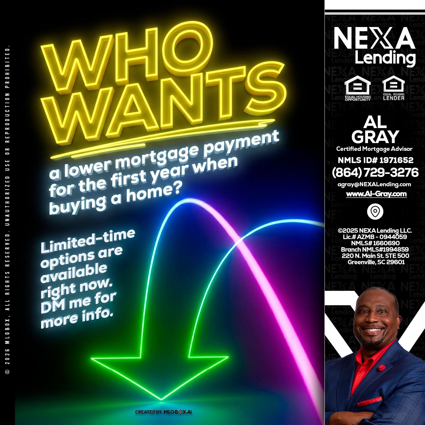 WHO WANTS - Al Gray -Branch Mgr/Sr. LO