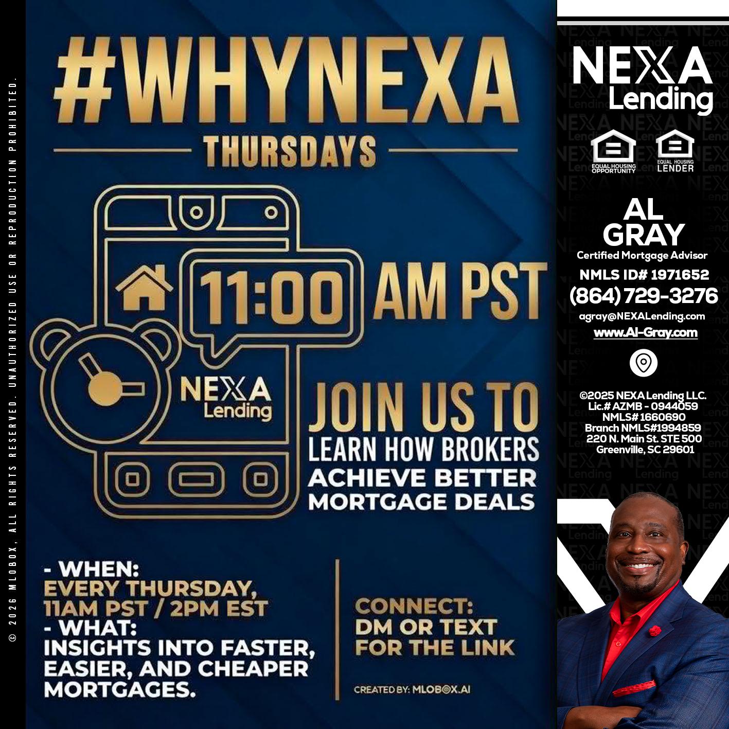 WHY NEXA THURDAYS - Al Gray -Branch Mgr/Sr. LO