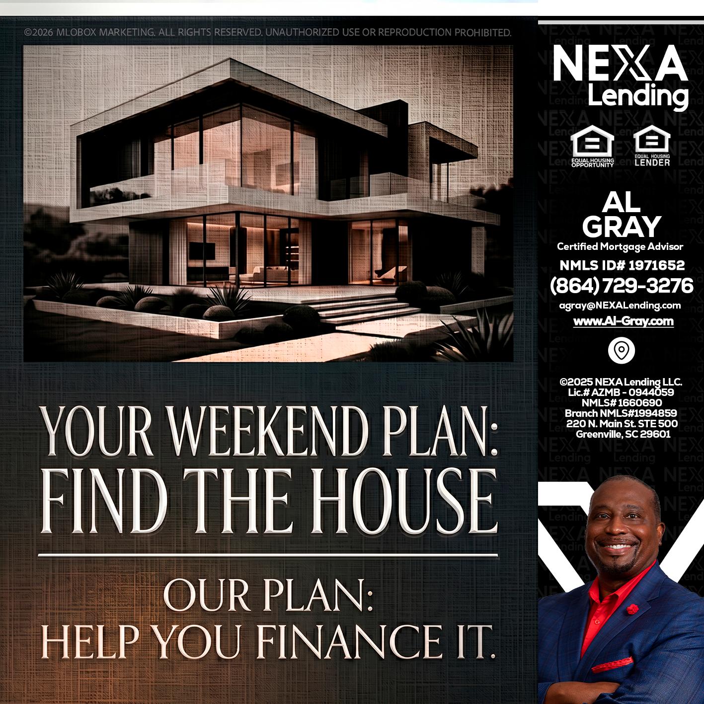 YOUR WEEKEND PLAN - Al Gray -Branch Mgr/Sr. LO