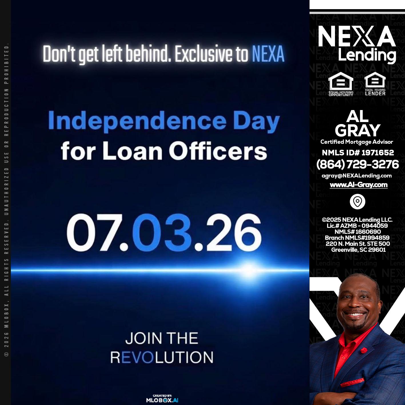 INDEPENDENCE DAY - Al Gray -Branch Mgr/Sr. LO