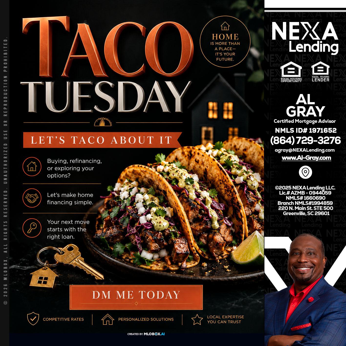 TACO TUESDAY - Al Gray -Branch Mgr/Sr. LO
