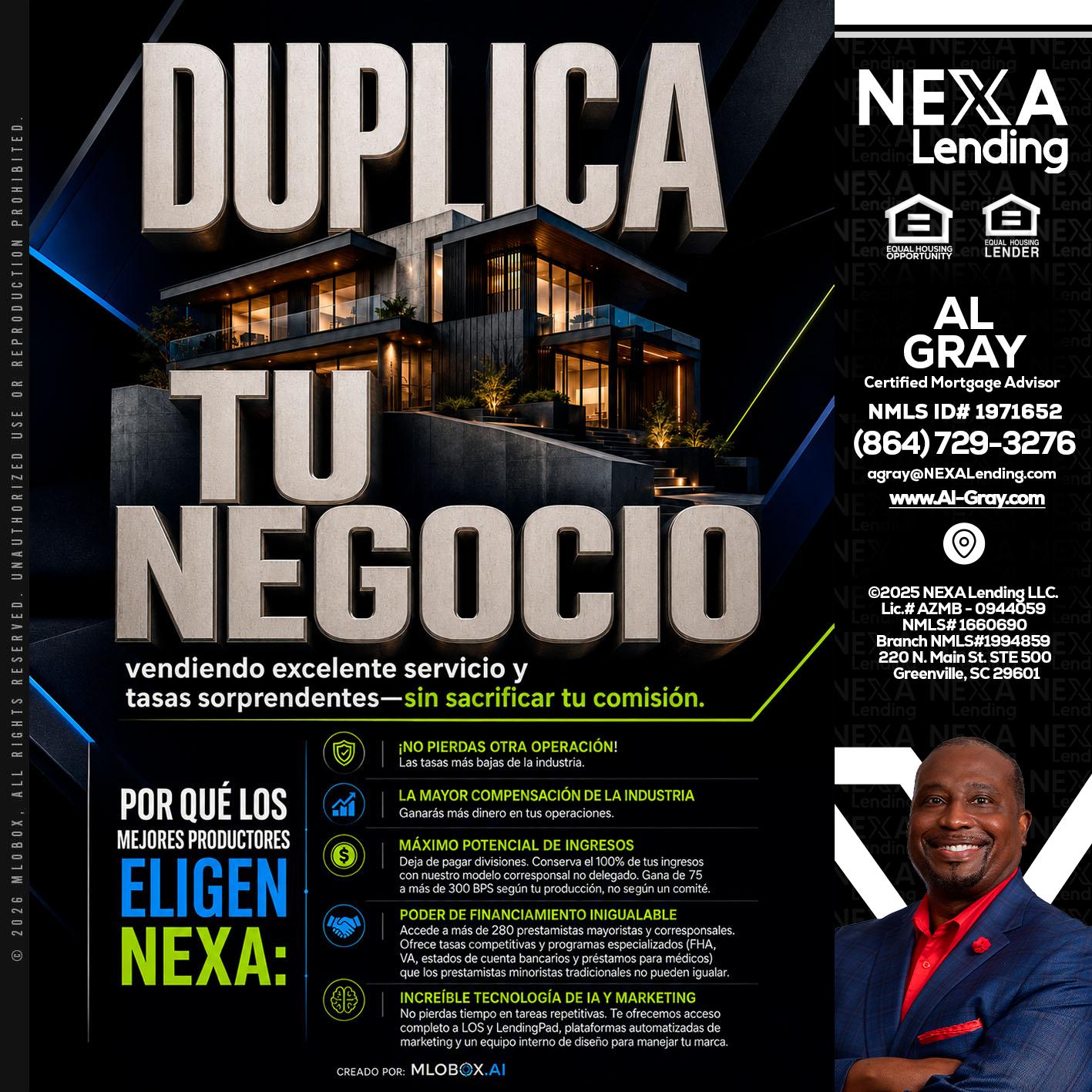 DUPLICA TU NEGOCIO - Al Gray -Branch Mgr/Sr. LO