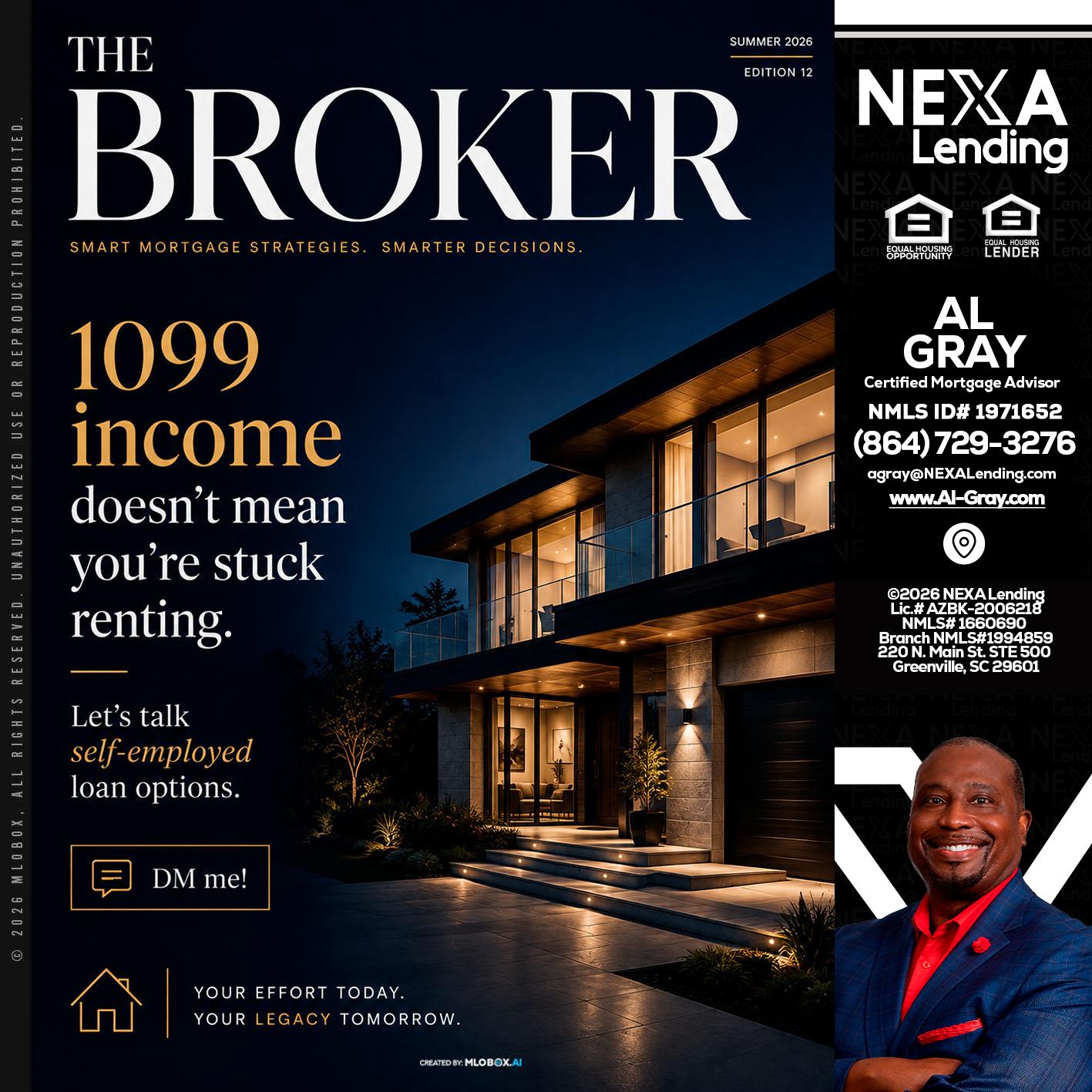 THE BROKER - Al Gray -Branch Mgr/Sr. LO