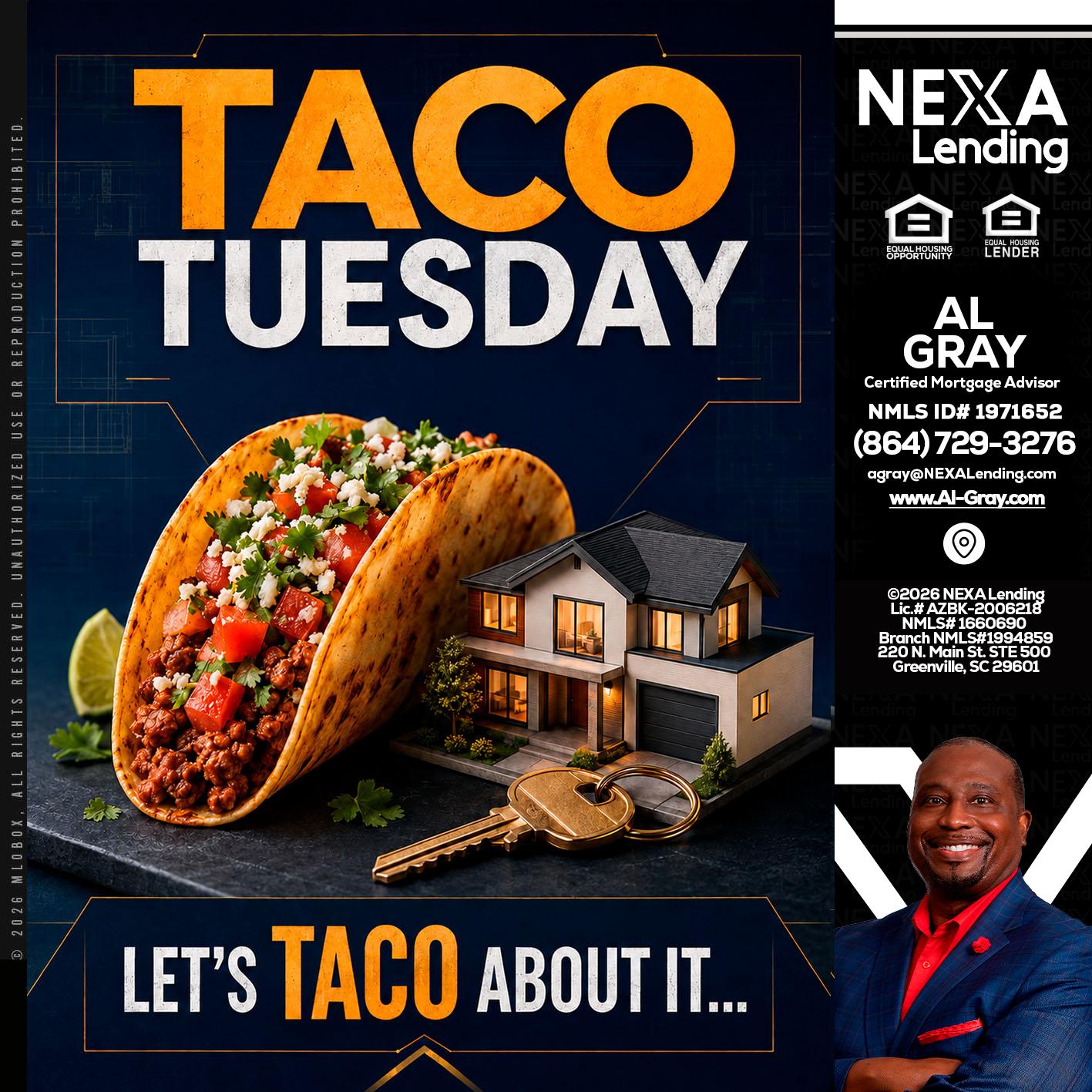 TACO TUESDAY - Al Gray -Branch Mgr/Sr. LO