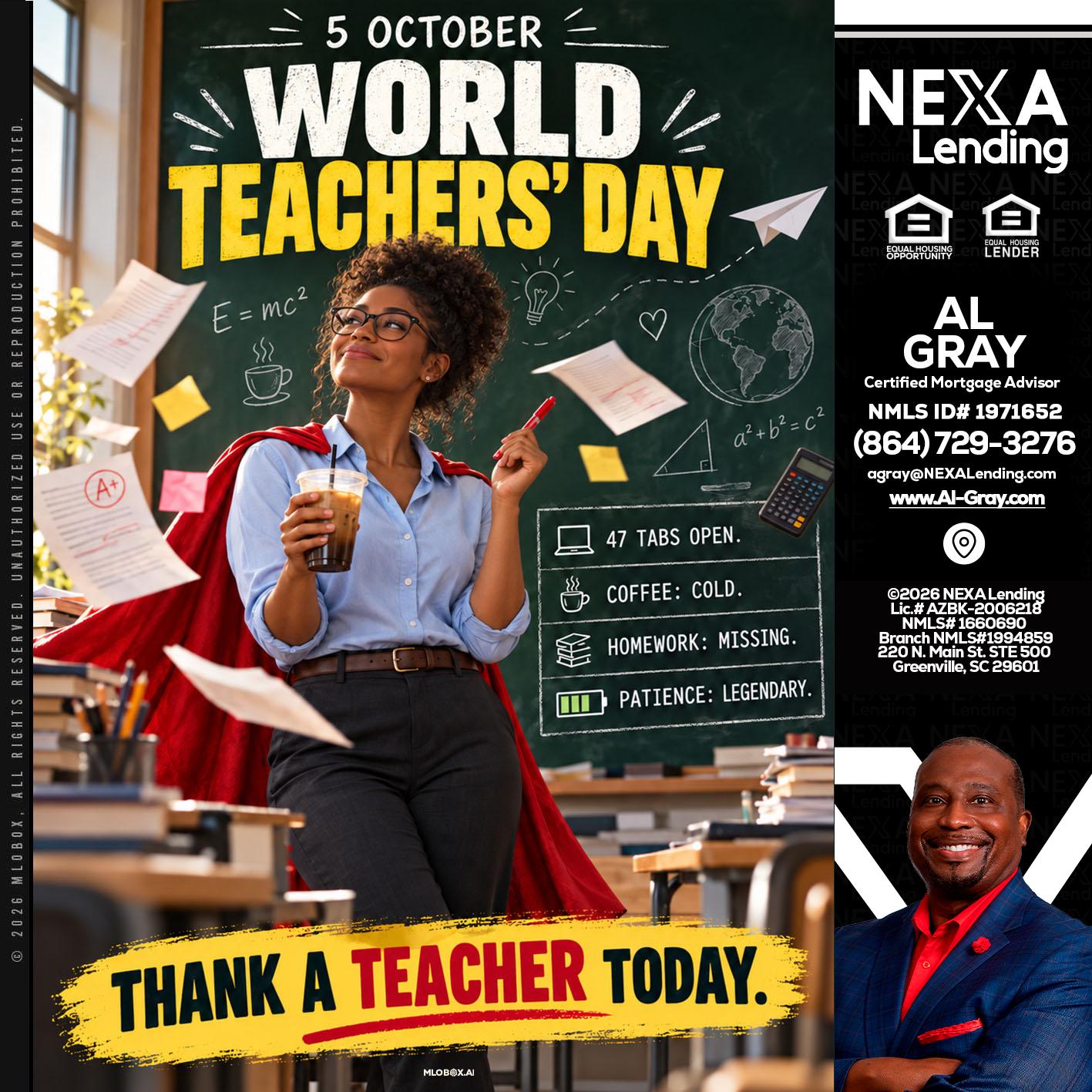 world teacher day - Al Gray -Branch Mgr/Sr. LO