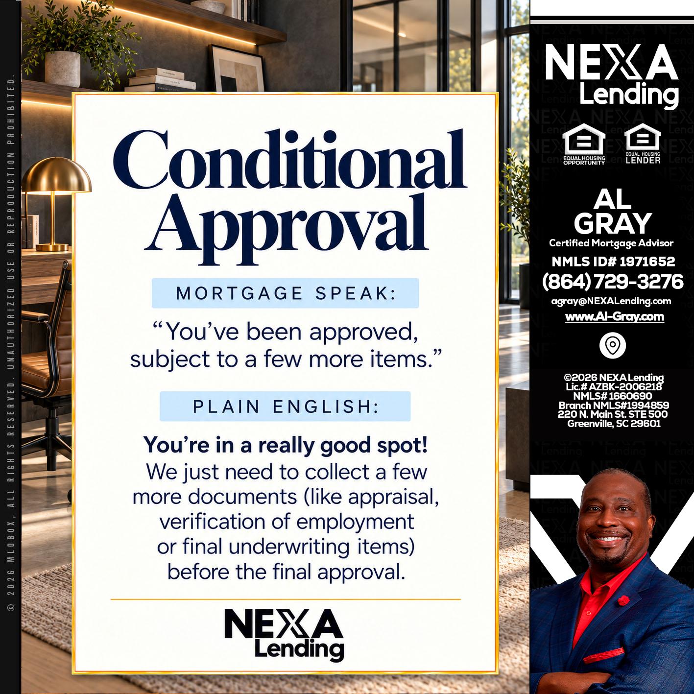 CONDITIONAL APROVAL - Al Gray -Branch Mgr/Sr. LO