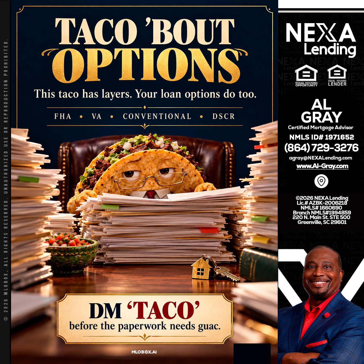TACO BOUT - Al Gray -Branch Mgr/Sr. LO